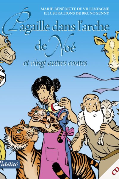 PAGAILLE DANS L'ARCHE DE NOE ET VINGT AUTRES CONTES