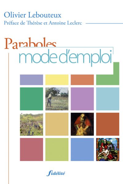 PARABOLES, MODE EMPLOI