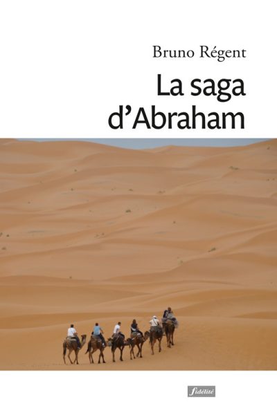 LE SAGA D'ABRAHAM