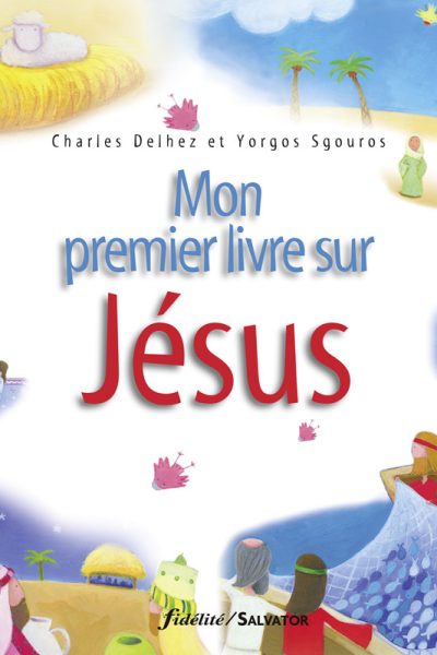 MON PREMIER LIVRE SUR JESUS