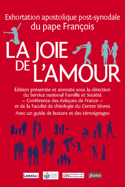 EXHORTATION POSTSYNODALE SUR LA FAMILLE AVEC GUIDE DE LECTURE