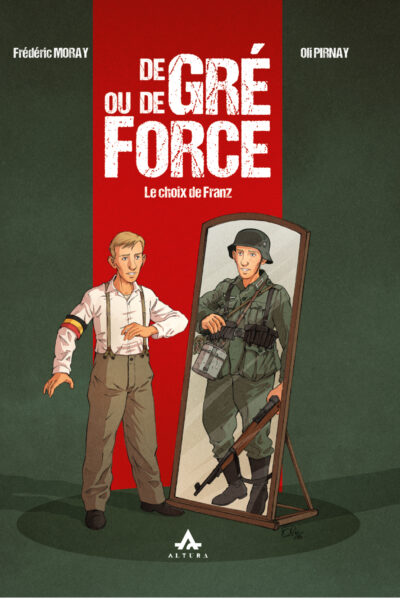 DE GRE OU DE FORCE : LE CHOIX DE FRANZ