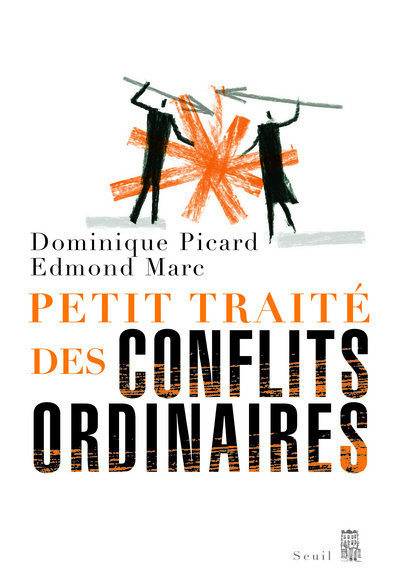 PETIT TRAITE DES CONFLITS ORDINAIRES