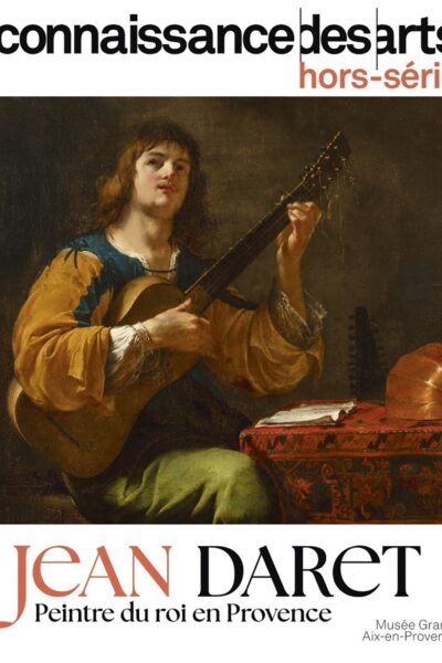JEAN DARET, PEINTRE DU ROI EN PROVENCE HORS-SERIE 1081