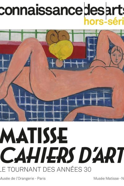 MATISSE DES ANNEES 30 ET LES CAHIERS D'ART