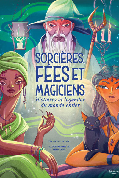 SORCIÈRES, FÉES ET MAGICIENS