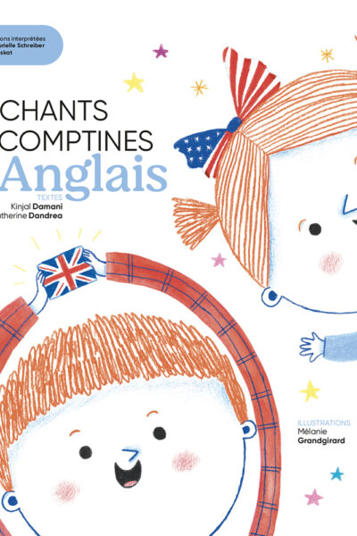 CHANTS ET COMPTINES EN ANGLAIS - LIVRE CD - MES PREMIERS LIVRES A CHANTER
