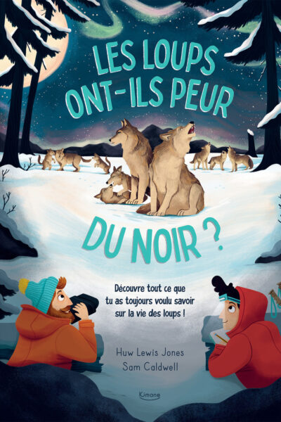 LES LOUPS ONT-ILS PEUR DU NOIR ?