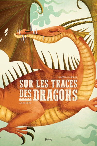 SUR LES TRACES DES DRAGONS