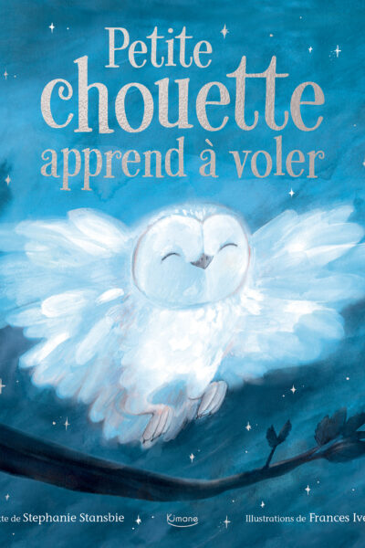 PETITE CHOUETTE APPREND A VOLER