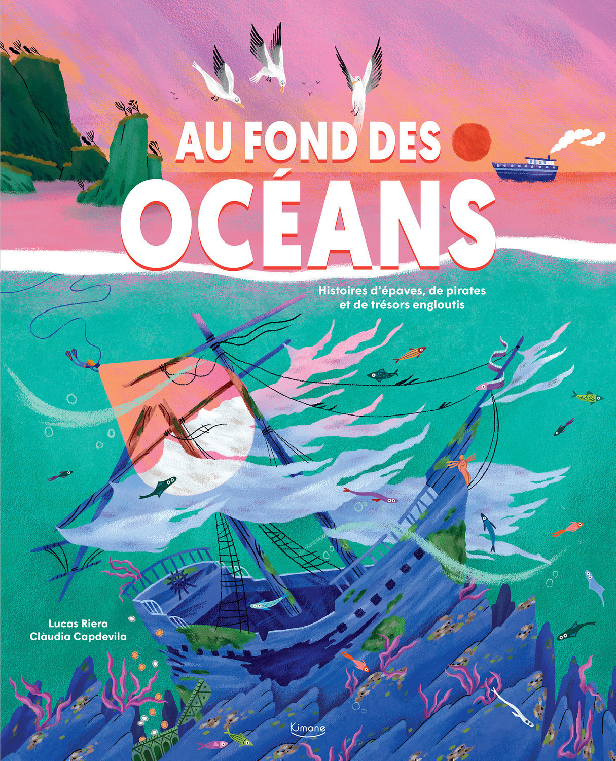 AU FOND DES OCÉANS - HISTOIRES D'EPAVES, DE PIRATES ET DE TRESORS ENGLOUTIS