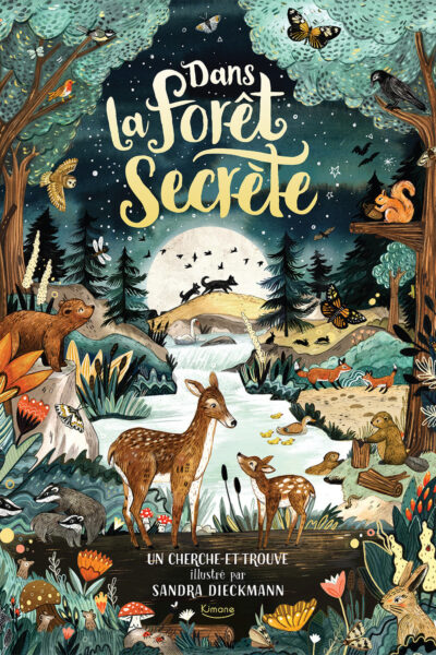 DANS LA FORET SECRETE