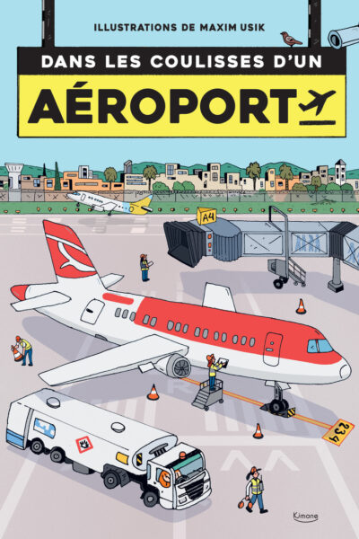 DANS LES COULISSES D'UN AEROPORT