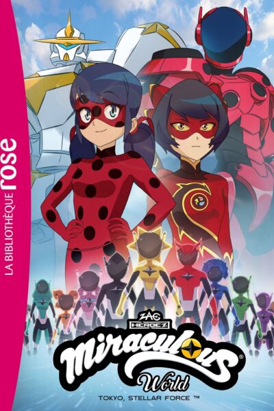 MIRACULOUS WORLD XXL - TOKYO, STELLA FORCE