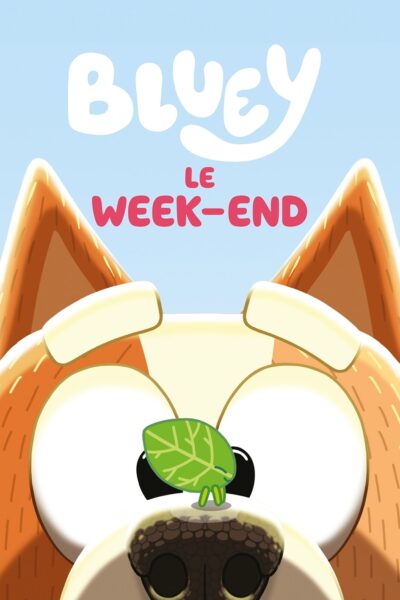 BLUEY - LE WEEK-END
