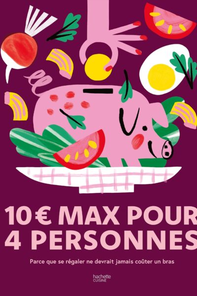 10 EUROS MAX POUR 4 PERSONNES