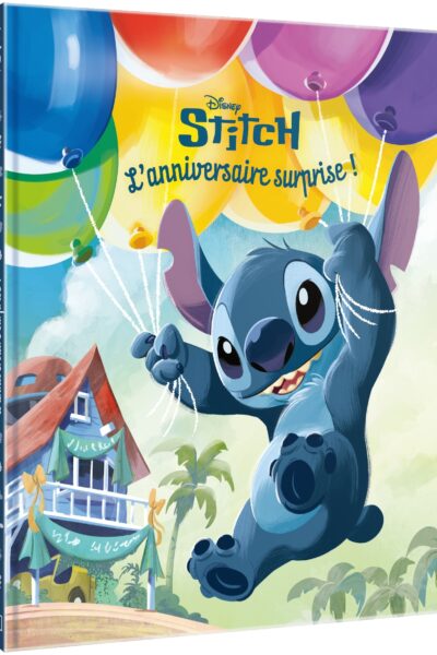 STITCH - LA SURPRISE D'ANNIVERSAIRE - DISNEY