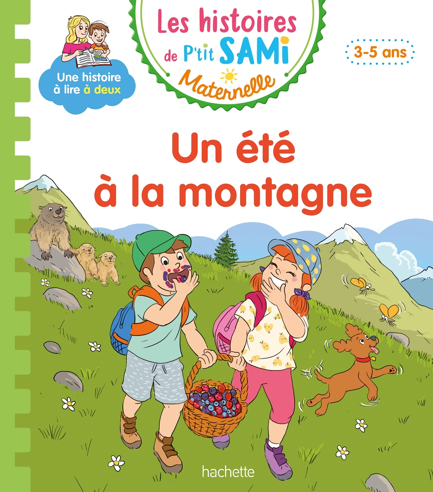 LES HISTOIRES DE P'TIT SAMI MATERNELLE (3-5 ANS) : LES VACANCES A LA MONTAGNE