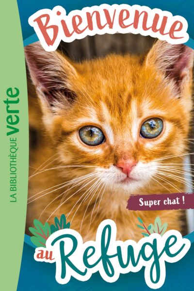 BIENVENUE AU REFUGE T15 SUPER CHAT !