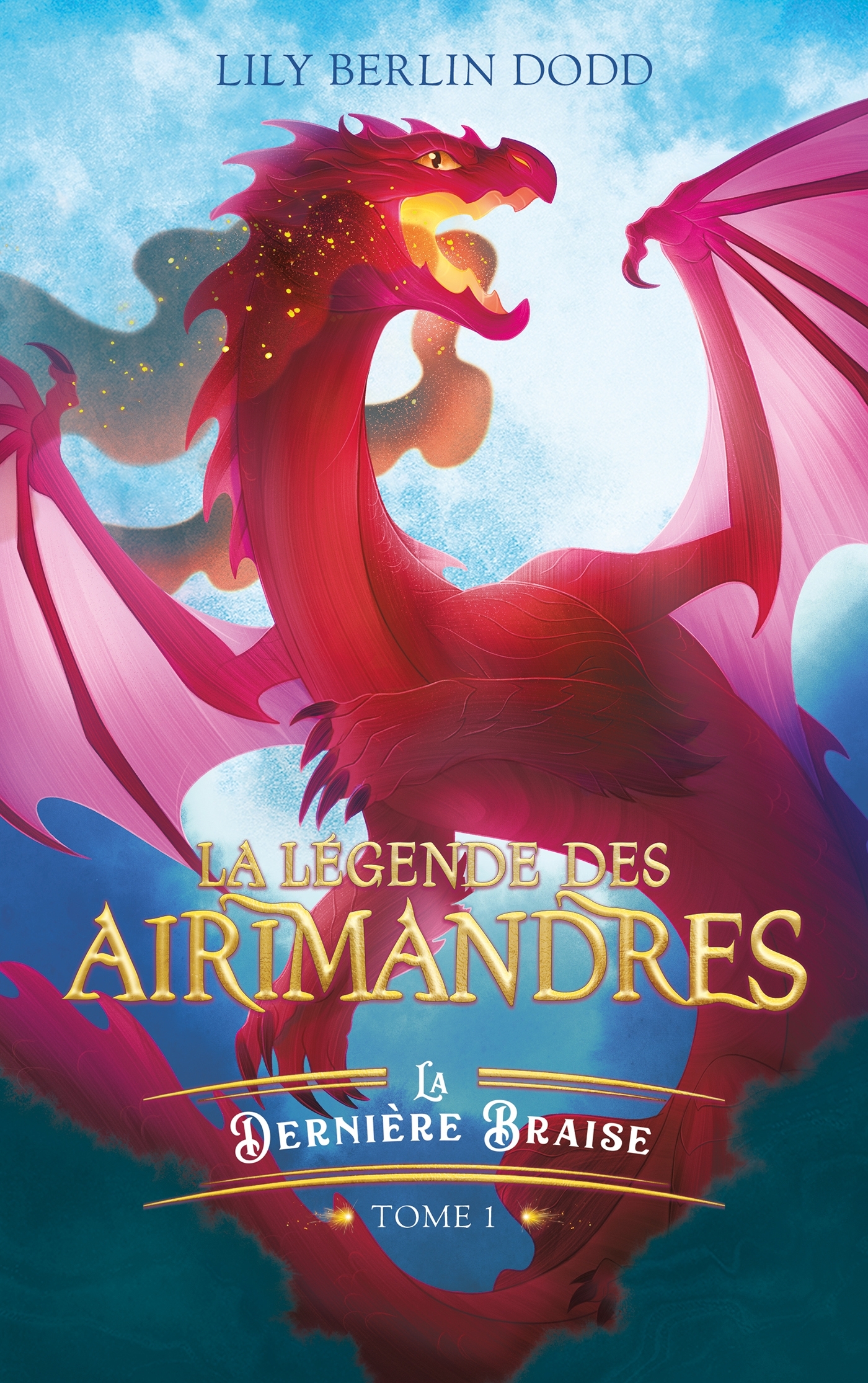 LA LEGENDE DES AIRIMANDRES T01 LA DERNIERE BRAISE