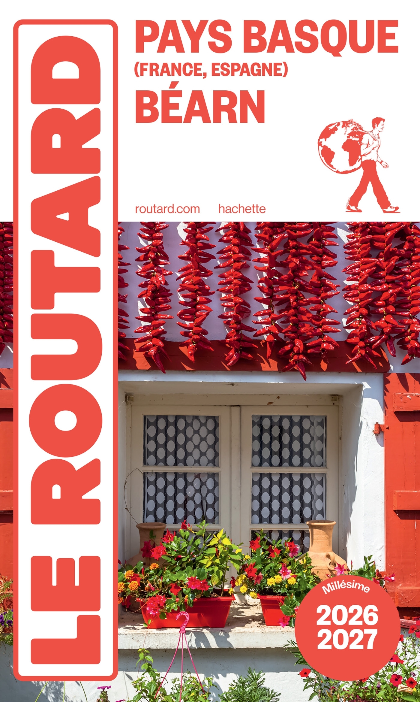 GUIDE DU ROUTARD PAYS BASQUE, BEARN 2026/27