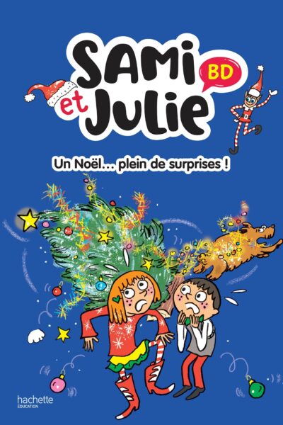 SAMI ET JULIE BD FIN DE CP-CE1 - UN NOËL .... PLEIN DE SURPRISES !