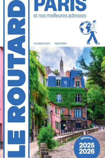 PARIS ET NOS MEILLEURS ADRESSES 2025/26