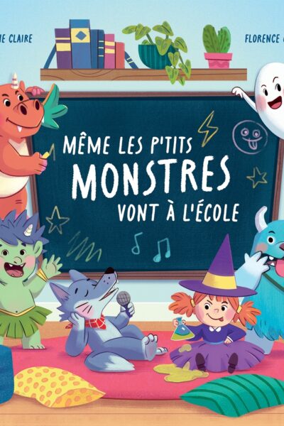 MÊME LES PETITS MONSTRES VONT A L'ECOLE