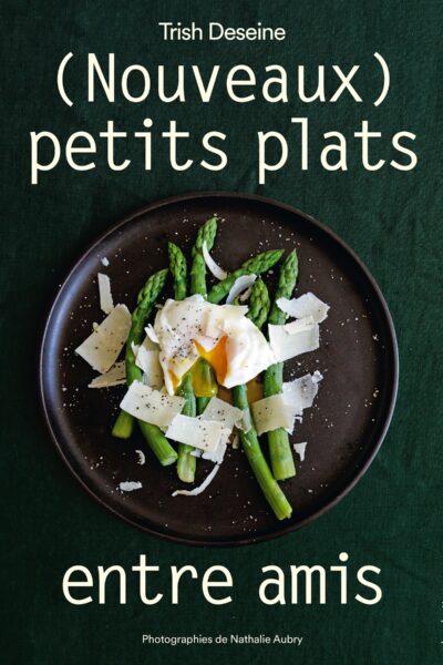 ( NOUVEAUX ) PETITS PLATS ENTRE AMIS... 25 ANS APRES !