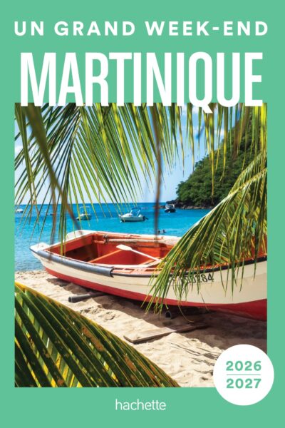 MARTINIQUE UN GRAND WEEK-END