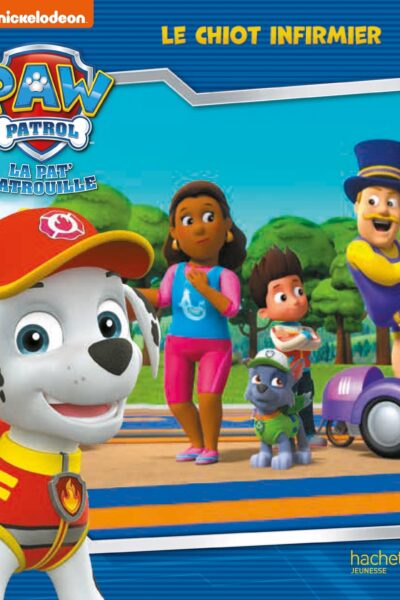 LA PAT' PATROUILLE - LE CHIOT INFIRMIER (BROCHE)