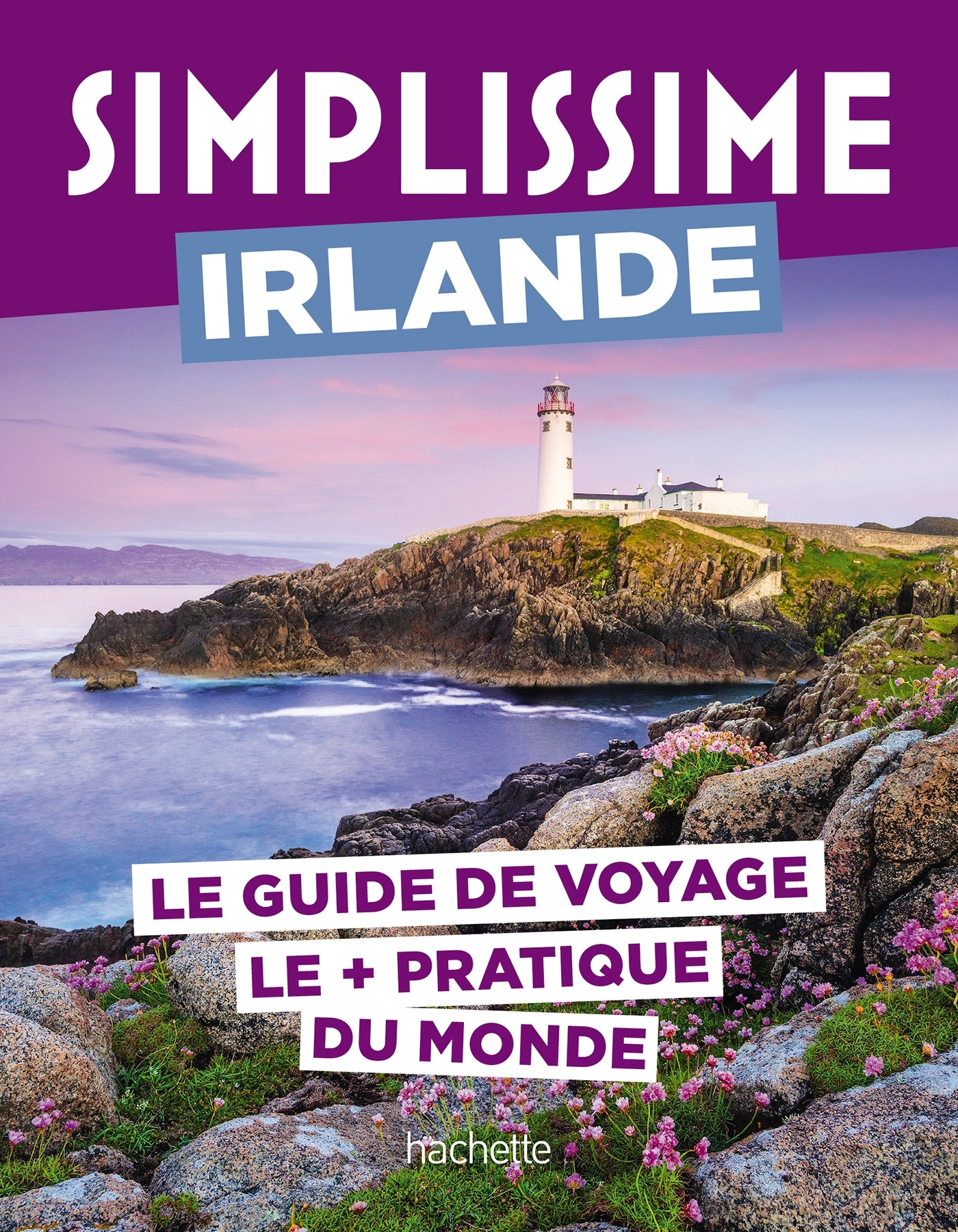 IRLANDE GUIDE SIMPLISSIME
