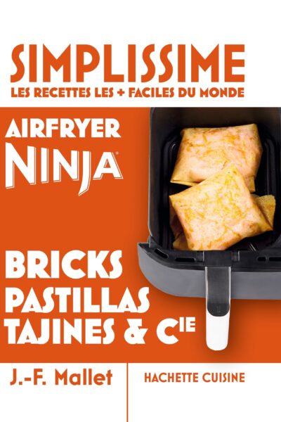 NEW PETIT SIMPLISSIME - AIRFRYER NINJA BRICKS, PASTILLAS, TAJINES & CIE