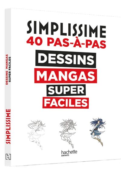 SIMPLISSIME - DESSINS MANGA SUPER FACILES