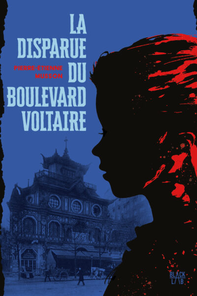 LA DISPARUE DU BOULEVARD VOLTAIRE