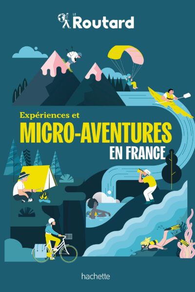 EXPERIENCES ET MICRO-AVENTURES EN FRANCE