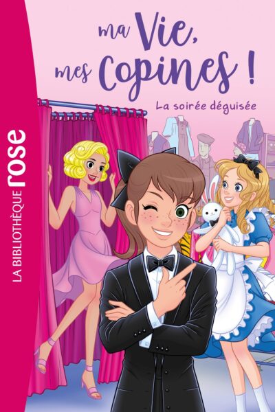 MA VIE, MES COPINES 37 - LA SOIREE DEGUISEE