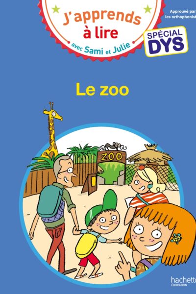 SAMI ET JULIE - SPECIAL DYS (DYSLEXIE) - LE ZOO