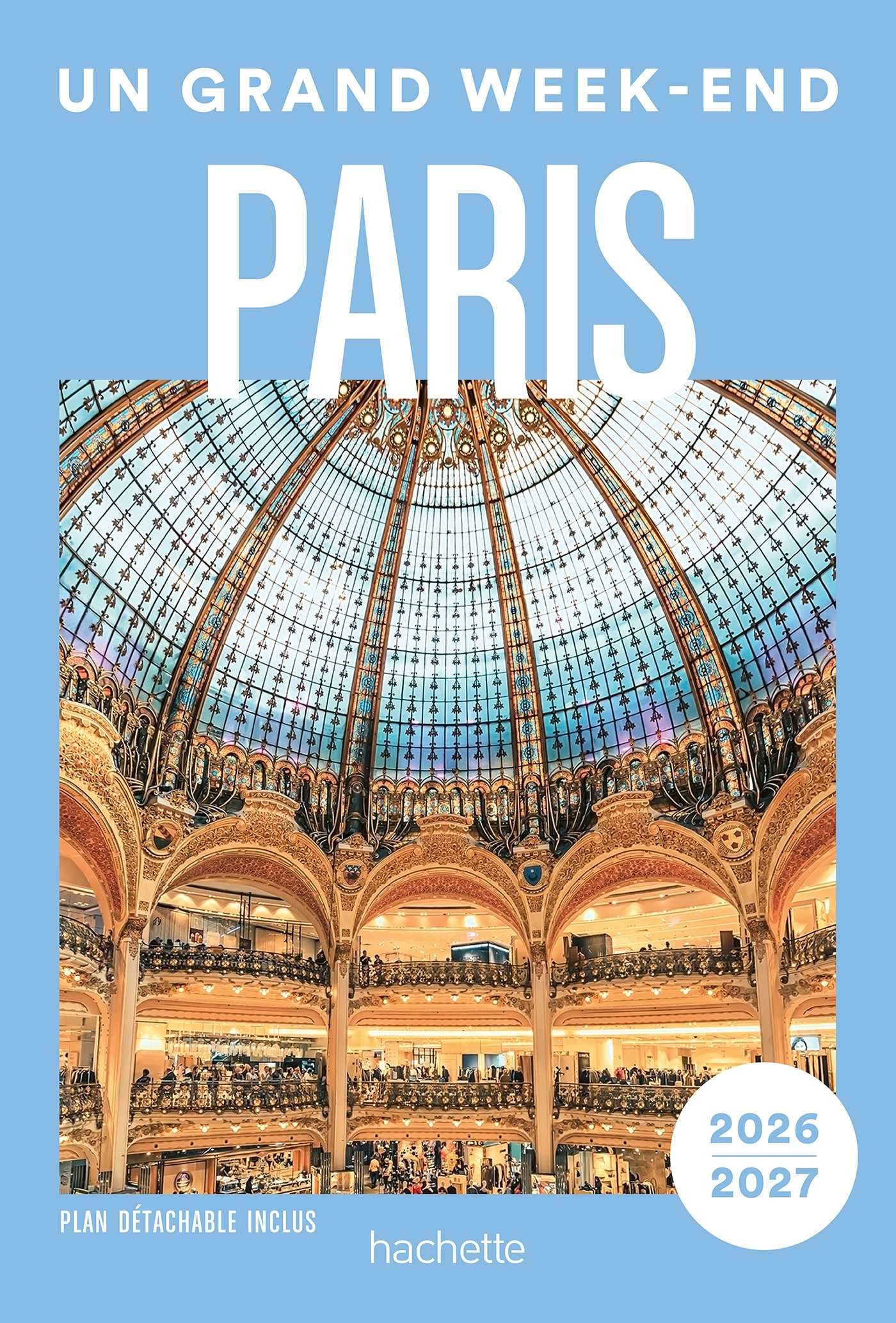 PARIS - UN GUIDE UN GRAND WEEK-END