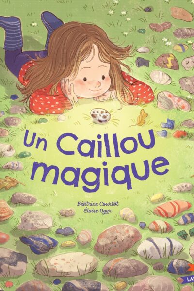 UN CAILLOU MAGIQUE
