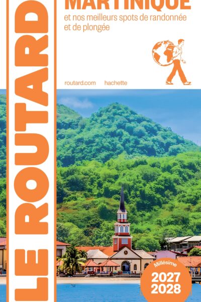 MARTINIQUE ET NOS MEILLEURS SPOTS DE RANDONNEE ET DE PLONGEE 2027/28