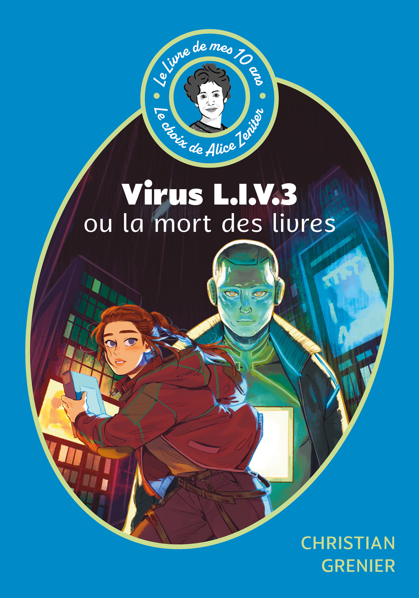 LE LIVRE DE MES 10 ANS - VIRUS L.I.V. 3 OU LA MORT DES LIVRES