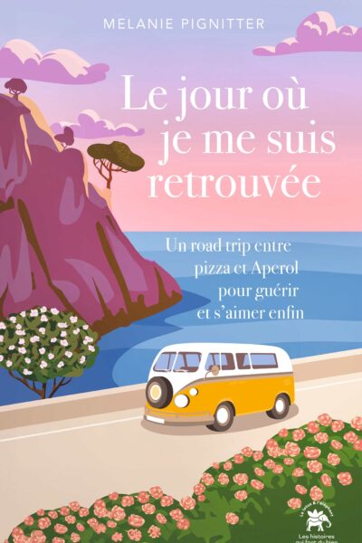 LE JOUR OÙ JE ME SUIS RETROUVEE