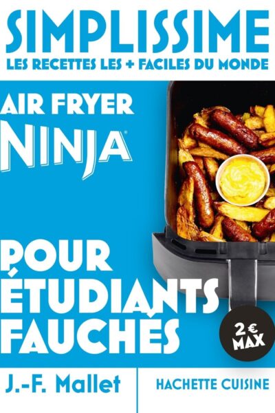 MINI SIMPLISSIME - AIR FRYER NINJA POUR ETUDIANTS FAUCHES