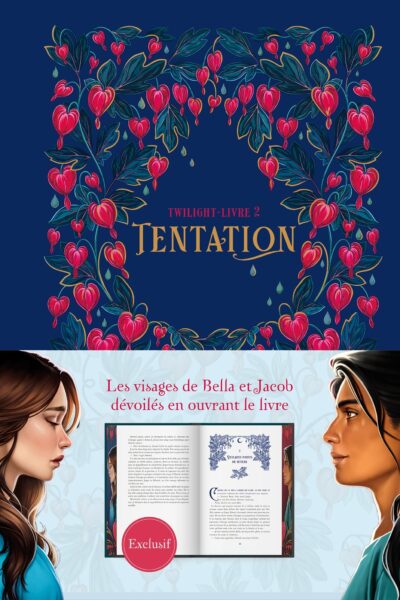 TWILIGHT - LIVRE 2 - TENTATION : ÉDITION COLLECTOR 20E ANNIVERSAIRE