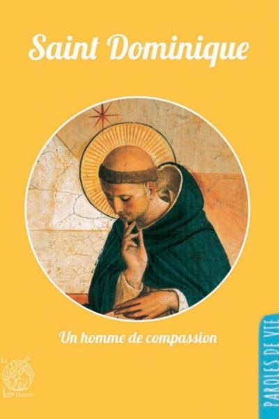 UN HOMME DE COMPASSION SAINT DOMINI