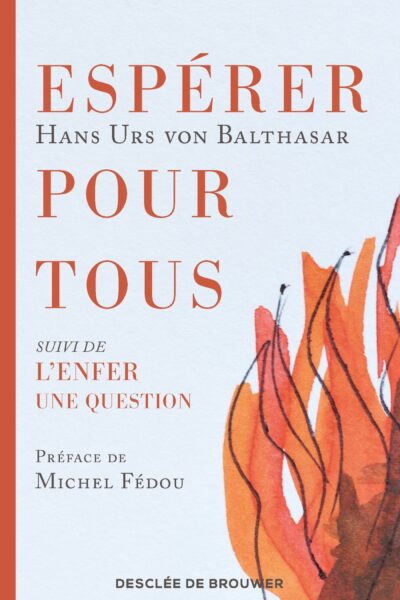 ESPERER POUR TOUS suivi de L'ENFER UNE QUESTION