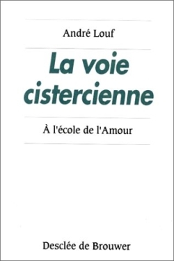 LA VOIE CISTERCIENNE