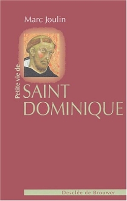 PETITE VIE DE SAINT DOMINIQUE