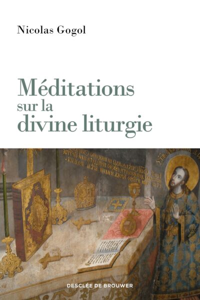 MEDITATIONS SUR LA DIVINE LITURGIE